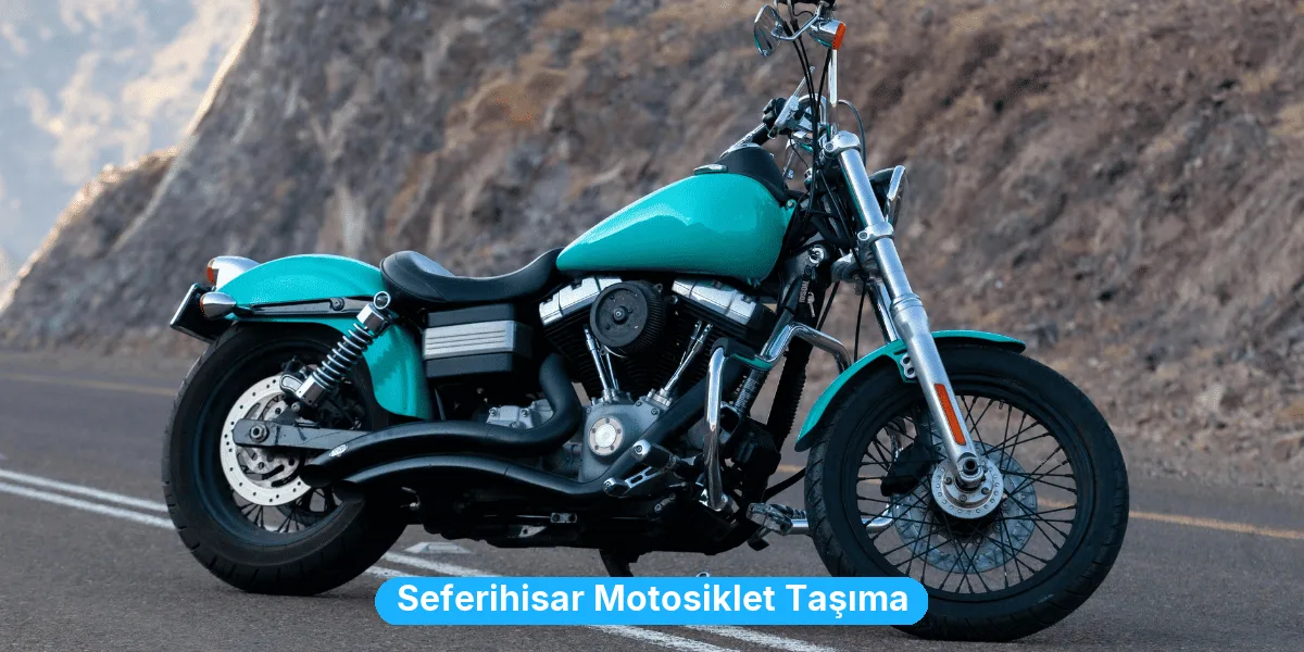 Seferihisar Motosiklet Taşıma