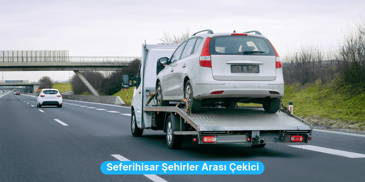 Seferihisar Şehirler Arası Çekici