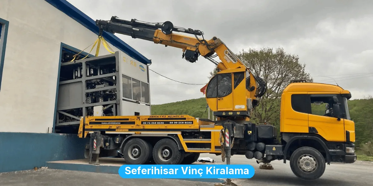 Seferihisar Vinç Kiralama